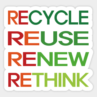 Recycle Reuse Renew Rethink Sticker